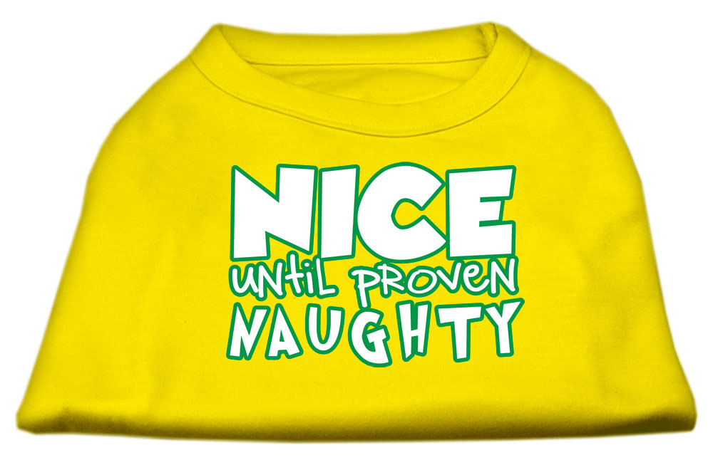 Nice until proven Naughty Screen Print Pet Shirt Yellow Lg