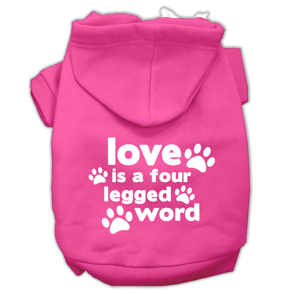 Love is a Four Leg Word Screen Print Pet Hoodies Bright Pink Size XS