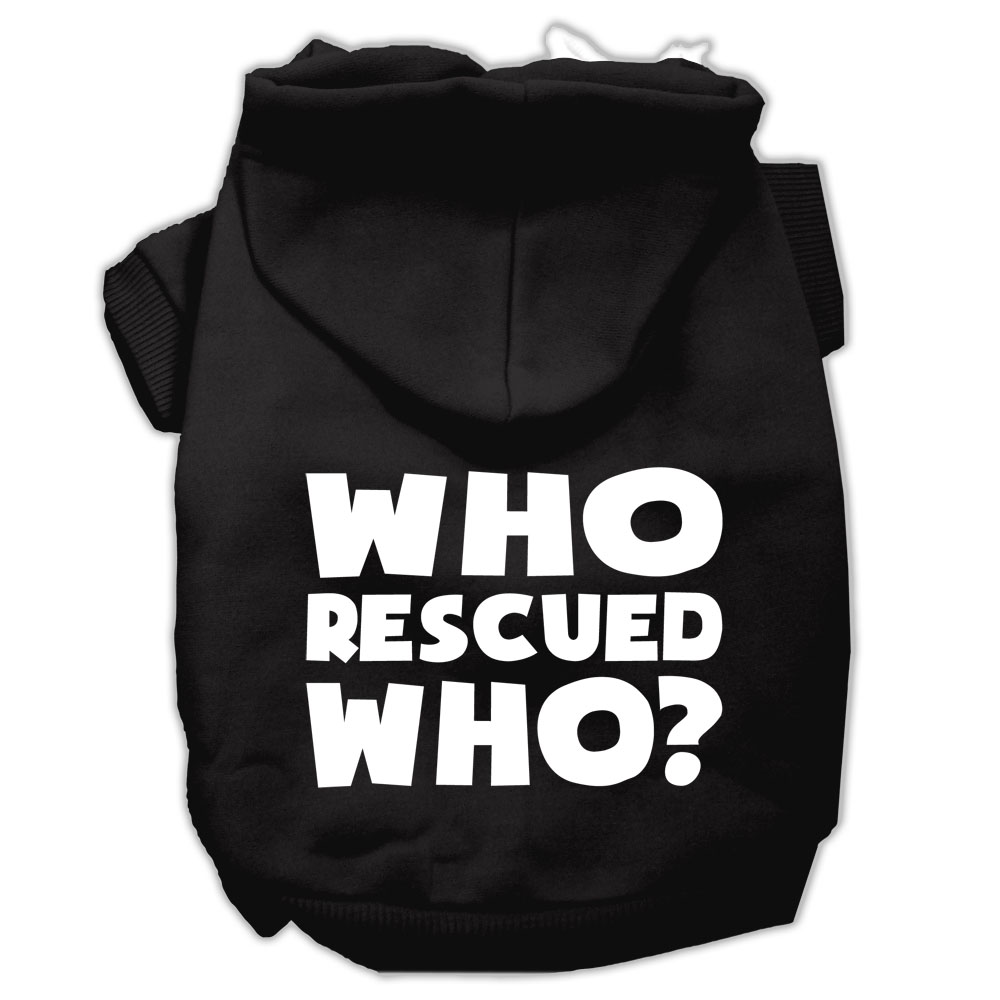 Who Rescued Who Screen Print Pet Hoodies Black Size Sm